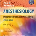 دانلود کتاب بیهوشی Yao و Artusio: مدیریت بیمار مشکل گرا<br>Yao and Artusio's Anesthesiology: Problem-Oriented Patient Management, 7ed
