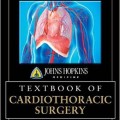دانلود کتاب درسی جراحی قلب جان هاپکینز<br>Johns Hopkins Textbook of Cardiothoracic Surgery, 2ed