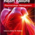 دانلود کتاب نارسایی قلبی: مدیریت دارویی<br>Heart Failure: Pharmacologic Management