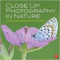 دانلود کتاب عکاسی از نزدیک در طبیعت<br>Close Up Photography in Nature