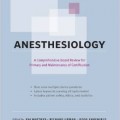 دانلود کتاب بیهوشی: بورد تخصصی جامع<br>Anesthesiology: A Comprehensive Board Review for Primary and Maintenance of Certification