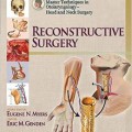 دانلود کتاب تکنیک های اصلی در گوش و حلق و بینی - جراحی سر و گردن: جراحی ترمیمی<br>Master Techniques in Otolaryngology - Head and Neck Surgery: Reconstructive Surgery