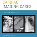 دانلود کتاب موارد تصویربرداری قلبی<br>Cardiac Imaging Cases