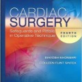 دانلود کتاب جراحی قلب: پادمان و مشکلات در تکنیک اجرایی<br>Cardiac Surgery: Safeguards and Pitfalls in Operative Technique, 4ed