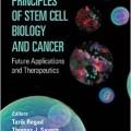 دانلود کتاب اصول زیست شناسی سلول های بنیادی و سرطان<br>Principles of Stem Cell Biology and Cancer: Future Applications and Therapeutics