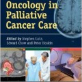 دانلود کتاب تابش انکولوژی در مراقبت تسکین دهنده سرطان<br>Radiation Oncology in Palliative Cancer Care
