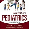 دانلود کتاب خود ارزیابی و بورد بررسی کودکان رودولف<br>Rudolphs Pediatrics Self-Assessment and Board Review