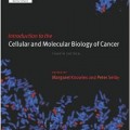 دانلود کتاب مقدمه ای بر زیست شناسی سلولی و مولکولی سرطان<br>Introduction to the Cellular and Molecular Biology of Cancer, 4ed