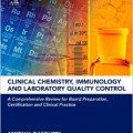 دانلود کتاب شیمی بالینی، ایمونولوژی و کنترل کیفیت آزمایشگاه<br>Clinical Chemistry, Immunology and Laboratory Quality Control: A Comprehensive Review for Board Preparation, Certification and Clinical Practice