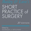 دانلود کتاب تمرین کوتاه جراحی بیلی و لاو<br>Bailey & Love's Short Practice of Surgery, 26ed