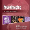 دانلود کتاب تصویربرداری عصبی: یک پرونده آموزشی<br>Neuroimaging: A Teaching File