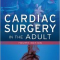 دانلود کتاب جراحی قلب در بزرگسالان کوهن<br>Cardiac Surgery in the Adult, 4ed