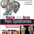 دانلود کتاب سندرم درد گردن و بازو: غربالگری مبتنی بر شواهد، تشخیص و مدیریت<br>Neck and Arm Pain Syndromes: Evidence-informed Screening, Diagnosis and Management, 1ed
