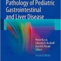 دانلود کتاب آسیب شناسی بیماری های دستگاه گوارش و کبد<br>کودکان Pathology of Pediatric Gastrointestinal and Liver Disease, 2ed