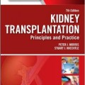 دانلود کتاب پیوند کلیه: اصول و تمرین<br>Kidney Transplantation: Principles and Practice, 7ed
