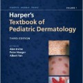 دانلود کتاب پوست کودکان هارپر (2 جلدی)<br>Harper's Textbook of Pediatric Dermatology, 2-Vol, 3ed