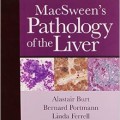 دانلود کتاب آسیب شناسی کبد مک سویین<br>MacSween's Pathology of the Liver, 6ed