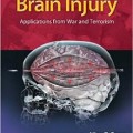 دانلود کتاب آسیب مغزی: جنگ و تروریسم<br>Brain Injury: Applications from War and Terrorism, 1ed