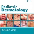 دانلود کتاب درماتولوژی کودکان کوهن<br>Cohen' Pediatric Dermatology, 4ed