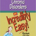 دانلود کتاب اختلالات مزمن: راهنمای جیبی فوق العاده آسان<br>Chronic Disorders: An Incredibly Easy Pocket Guide