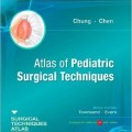 دانلود کتاب اطلس تکنیک های جراحی کودکان چانگ و چن<br>Atlas of Pediatric Surgical Techniques: Expert Consult, 1ed