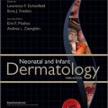 دانلود کتاب درماتولوژی نوزادان و کودکان <br>Neonatal and Infant Dermatology, 3ed