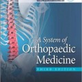 A System of Orthopaedic Medicine, 3ed