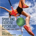 دانلود کتاب روانشناسی ورزش و تمرین: متخصص مطالعات موردی<br>Sport and Exercise Psychology: Practitioner Case Studies, 1ed
