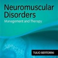 دانلود کتاب اختلالات عصبی عضلانی: درمان و مدیریت<br>Neuromuscular Disorders: Treatment and Management, 1ed