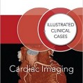 دانلود کتاب تصویربرداری قلبی: موارد بالینی مصور<br>Cardiac Imaging: Illustrated Clinical Cases, 1ed