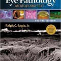 دانلود کتاب آسیب شناسی چشم: اطلس و متن<br>Eye Pathology: An Atlas and Text, 2ed