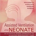 دانلود کتاب کمک تنفسی نوزاد: رویکرد مبتنی بر شواهد مراقبت های تنفسی نوزاد<br>Assisted Ventilation of the Neonate: Evidence-Based Approach to Newborn Respiratory Care, 6ed