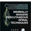 دانلود کتاب تکنیک های کم تهاجمی از راه پوست ستون فقرات<br>Minimally Invasive Percutaneous Spinal Techniques, 1ed