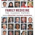 دانلود کتاب پزشکی خانواده: مقالات کلاسیک<br>Family Medicine: The Classic Papers, 1ed
