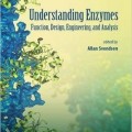 دانلود کتاب درک آنزیم ها: تابع، طراحی، مهندسی و آنالیز<br>Understanding Enzymes: Function, Design, Engineering, and Analysis, 1ed