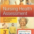 دانلود کتاب پرستاری ارزیابی سلامتی: اساس تمرین بالینی<br>Nursing Health Assessment: The Foundation of Clinical Practice, 3ed
