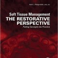 دانلود کتاب مدیریت بافت نرم دندانی: چشم انداز ترمیمی<br>Soft Tissue Management: The Restorative Perspective, 1ed