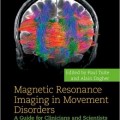 دانلود کتاب تصویربرداری رزونانس مغناطیسی در اختلالات حرکتی <br>Magnetic Resonance Imaging in Movement Disorders, 1ed