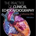 دانلود کتاب تمرین اکوکاردیوگرافی بالینی اوتو (ویرایش 2017)<br>Practice of Clinical Echocardiography, 5ed