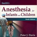 دانلود کتاب بیهوشی برای نوزادان و کودکان اسمیت<br>Smith's Anesthesia for Infants and Children, 9ed