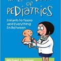 دانلود کتاب کوچک کودکان: نوزادان تا نوجوانان و همه چیز در این میان<br>The Little Book of Pediatrics: Infants to Teens and Everything In Between, 1ed