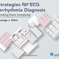 دانلود کتاب استراتژی برای تشخیص آریتمی ECG: تقسیم بندی پیچیدگی<br>Strategies for ECG Arrhythmia Diagnosis: Breaking Down Complexity, 1ed