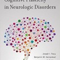 دانلود کتاب پلاستیسیته شناختی در اختلالات عصبی<br>Cognitive Plasticity in Neurologic Disorders, 1ed