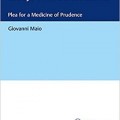دانلود کتاب مقالاتی در اخلاق پزشکی: دادخواست برای احتیاط پزشکی<br>Essays in Medical Ethics: Plea for a Medicine of Prudence, 1ed