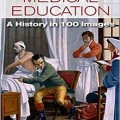 دانلود کتاب آموزش پزشکی: تاریخچه در 100 تصویر<br>Medical Education: A History in 100 Images, 1ed