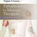 دانلود کتاب پاتوفیزیولوژی برای درمانگران ماساژ: روش کاربردی<br>Pathophysiology for Massage Therapists: A Functional Approach, 1ed