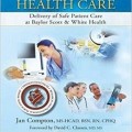 دانلود کتاب دستیابی به مراقبت سلامت امن<br>Achieving Safe Health Care, 1ed