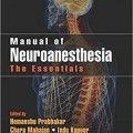 دانلود کتاب راهنمای بیهوشی اعصاب: ملزومات<br>Manual of Neuroanesthesia: The Essentials, 1ed
