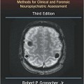 دانلود کتاب آسیب های مغزی تروماتیک: روش های ارزیابی بالینی و قانونی اعصاب روان<br>Traumatic Brain Injury: Methods for Clinical and Forensic Neuropsychiatric Assessment, 3ed