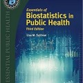 دانلود کتاب ملزومات بیواستاتیک در سلامت عمومی<br>Essentials Of Biostatistics In Public Health, 3ed